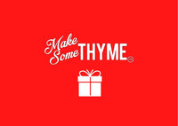 MakeSomeThyme e-Gift Card